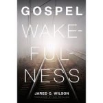 gospelwakefulness