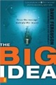 The Big Idea